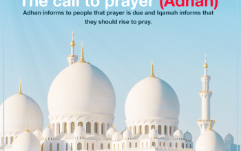 The call to prayer (Adhan)