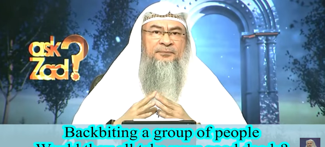 Backbiting a whole nation or a group of people, will they take all your good deeds?