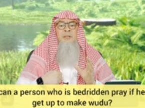 How can a bedridden person pray if he cannot make wudu?