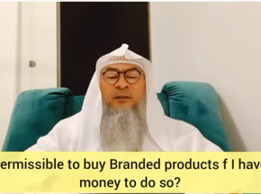 Is it permissible to buy branded products if I can afford it?