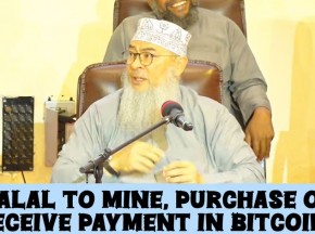 Can we receive payment for our work in Bitcoin Is it halal to Mine, purchase Bitcoin