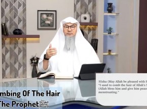 Combing the Hair of Prophet(Characteristics of Prophet) Ash Shama'il Al Muhammadiyah