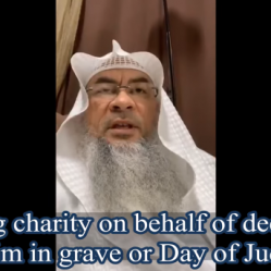 Charity on behalf of deceased would benefit him in the Grave or The Day Of Judgement