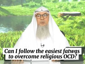 Can I follow the easiest fatwas to overcome OCD? #Assim