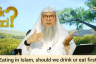 Eating in Islam - Should we drink or eat first?