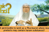 Is it OK to work as a Pharmacist where most products may contain haram ingredients?