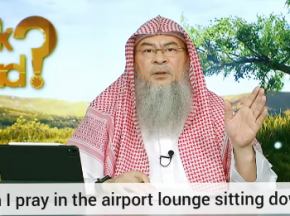 Can I pray sitting down in the airport lounge?