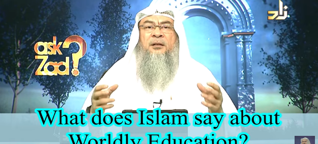 What does Islam say about Worldly education?