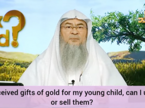 Received gifts of gold for my young child, can I use or sell them?