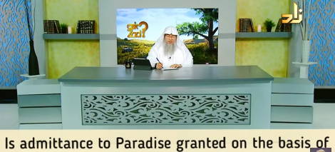 Are we admitted into Paradise due to our good deeds alone?