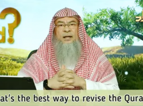What is the best way to revise the Quran?