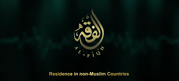 Residence in Non-Muslims Countries