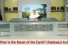 Who is the Beast of the Earth (Dabbatul Ard)?