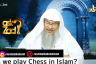 Ruling on playing Chess in Islam