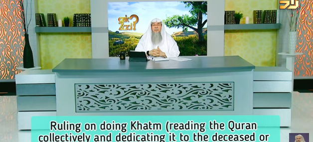 Khatam (Reading Quran collectively & dedicating reward for deceased or on some events)