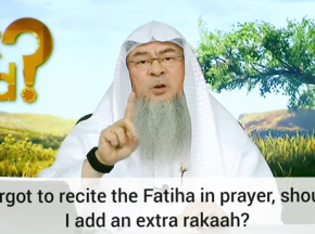 Forgot to recite Fateha, Should I pray an extra rakah (Behind imam or Praying alone)