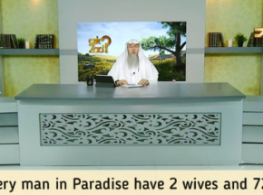 Will every Man in Paradise have 2 Wives & 72 Hoor Al Ayn?