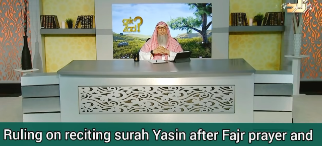 Ruling on reciting Surah Yasin after Fajr