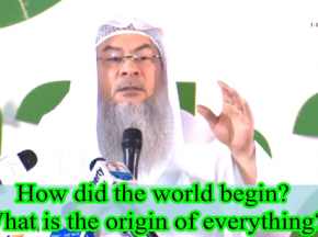 How did the World begin? What is the origin of everything?