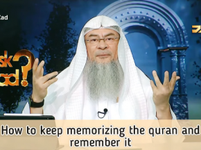 How to memorize and remember the Quran?
