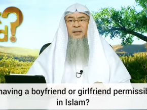 Is having a boyfriend or girlfriend permissible in Islam?