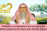 Followers in congregation are not facing qiblah exactly as imam, who should I follow Assim al hakeem