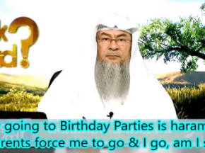 I know going to birthday parties is haram but if parents force me to go & I go am I sinful?