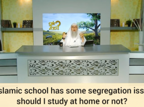 My Islamic school has co education, should I study there or at home?