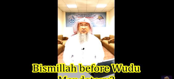 Is it mandatory to say Bismillah before making wudu?