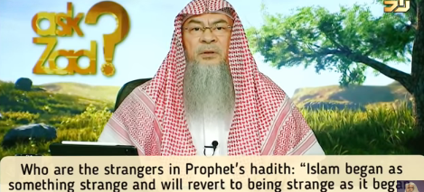 'Islam began as something strange...glad tidings (Tooba) to strangers' Who are the Strangers?