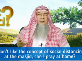 I don't like the concept of Social Distancing in the Masjid, can I pray home?