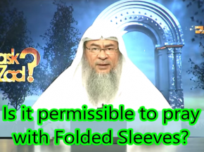 Is it permissible to pray with folded sleeves?