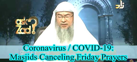 Coronavirus COVID-19: Masjids canceling prayers & Friday prayers