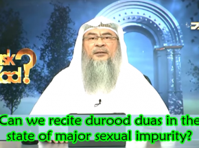 Can we recite Durood, Duas, Adkhar in the state of major sexual impurity?