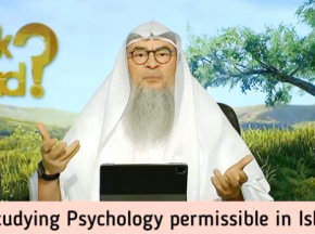 Islamic view on Psychology. Is it permissible to study Psychology in Islam?