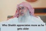 Who does Sheikh appreciate more as he gets older? #Assim