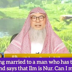 Getting married to a guy from Tableegh who says Ilm is Noor #Assim