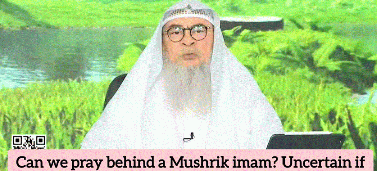 Can we pray behind a mushrik imam? My friends say he is mushrik but I'm not sure