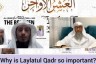 Importance of laylatul qadr! Why is laylatul qadr so important?