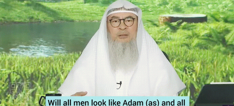Will all men look like Adam & all women like Eve (Hawwa) in Paradise / Jannah #assim