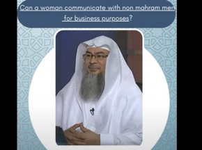 Can a woman communicate with non mahram men for business purposes