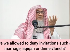 Are we allowed to deny invitation, such as wedding, aqeeqah or dinner / lunch