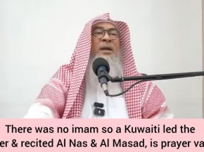 There was no imam so Kuwaiti led prayer & recited Surah Nas & Al Masad Prayer valid?