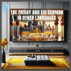 The Friday and Eid Sermon in Other Languages
