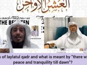 What are the signs of laylatul qadr? "There will be peace & tranquility till dawn